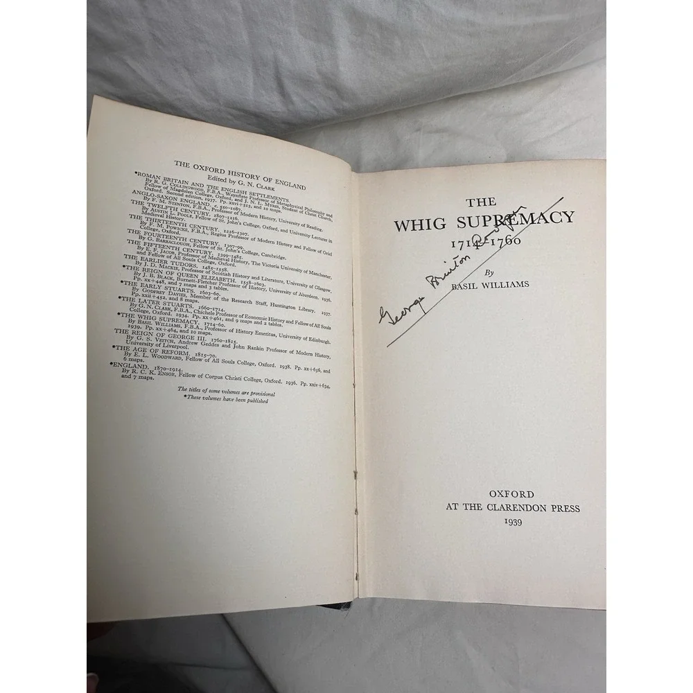 The Whig Supremacy 1714-1760 Basil Williams 1939 Oxford‎ History Hardcover Maps